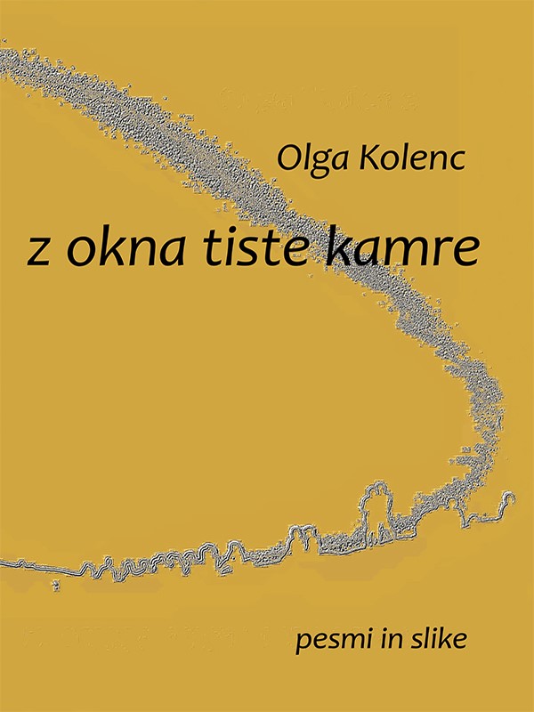 Z okna tiste kamre
